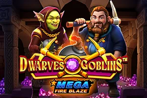 Mega Fire Blaze: Dwarves and Goblins™ - LAVABET168