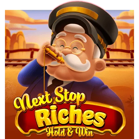 Next Stop Riches Hold & Win - LAVABET168