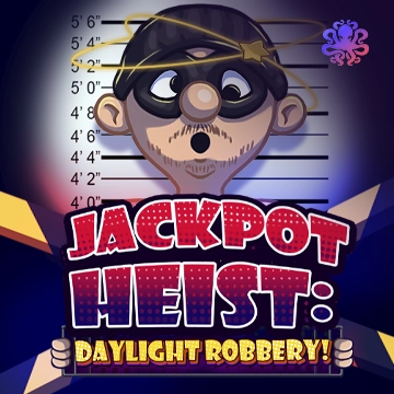 Jackpot Heist: Daylight Robbery! - LAVABET168