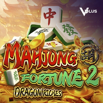 Mahjong Fortune 2: Dragon Riches - LAVABET168
