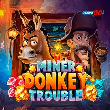 Miner Donkey Trouble - LAVABET168