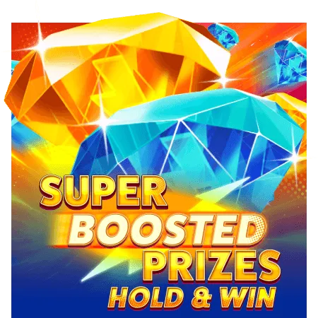 Super Boosted Prizes: Hold & Win - LAVABET168