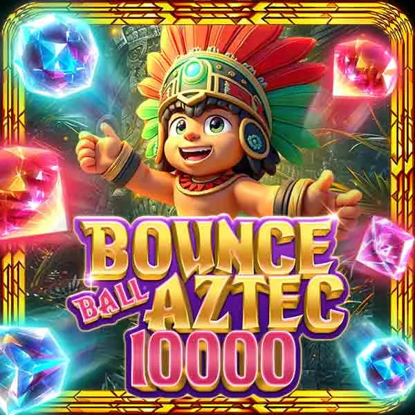 Bounceball Aztec 10.000 - LAVABET168