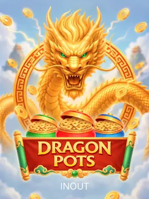 Dragon Pots - LAVABET168