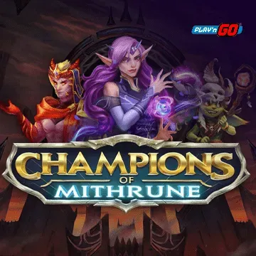 Champions of Mithrune - LAVABET168