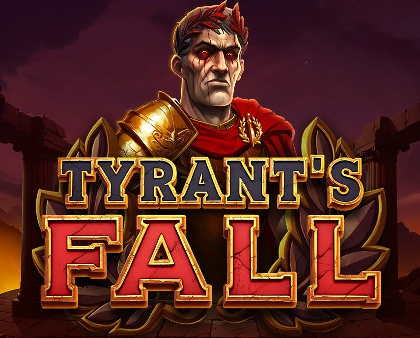 Tyrants Fall - LAVABET168