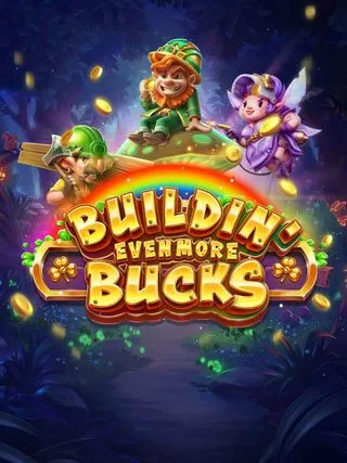 Buildin Even More Bucks - LAVABET168