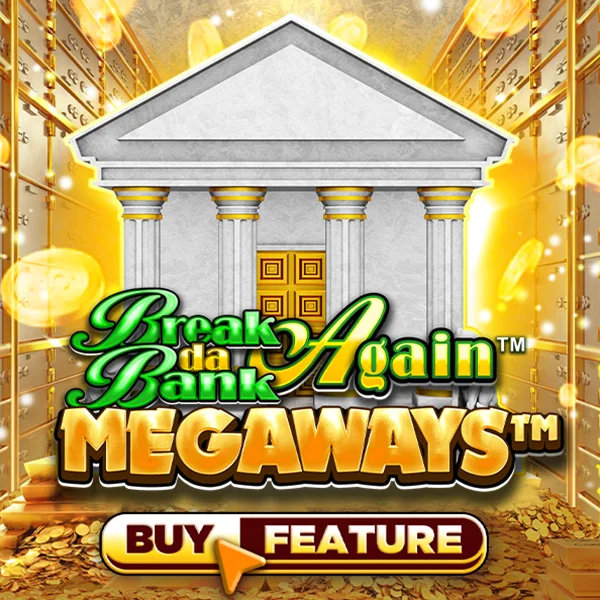 Break Da Bank Again&trade; MEGAWAYS&trade; - LAVABET168