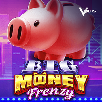 Big Money Frenzy - LAVABET168