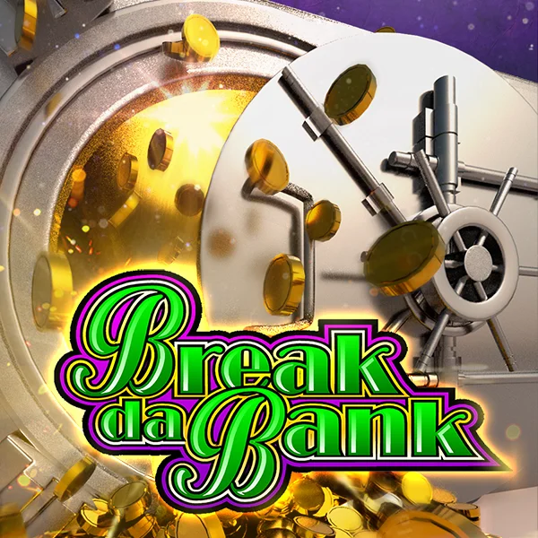 Break da Bank - LAVABET168