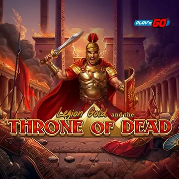 Legion Gold and the Throne of Dead - LAVABET168