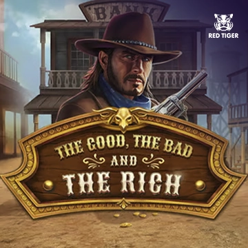 The Good, The Bad and The Rich - LAVABET168