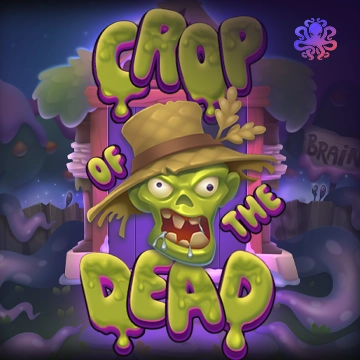 Crop of the Dead - LAVABET168