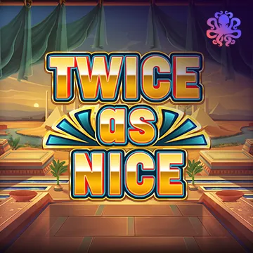 Twice As Nice - LAVABET168