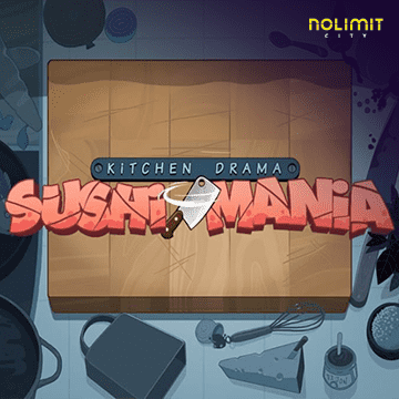NolimitCity : Kitchen Drama: Sushi Mania - LAVABET168