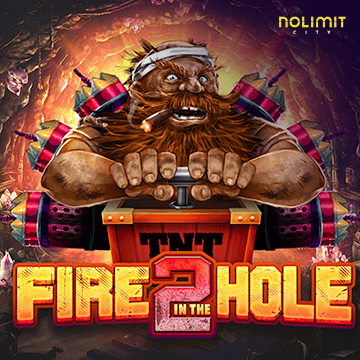 NolimitCity : Fire In The Hole 2 - LAVABET168