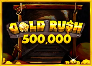 Pragmatic : Gold Rush 500,000 - LAVABET168