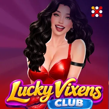 Lucky Vixens Club - LAVABET168