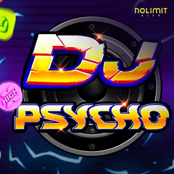 NolimitCity : Dj Psycho - LAVABET168