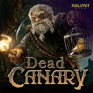 NolimitCity : Dead Canary - LAVABET168