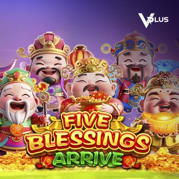 Five Blessings Arrive - LAVABET168