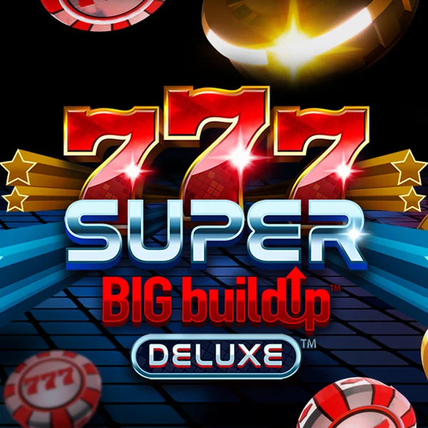 777 Super BigBuildUp&trade; Deluxe&trade; - LAVABET168