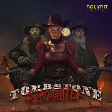 NolimitCity : Tombstone Slaughter - LAVABET168