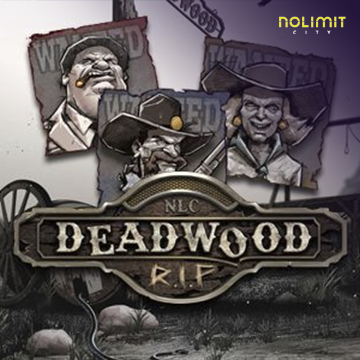 NolimitCity : Deadwood RIP - LAVABET168