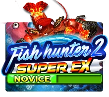 Fish Hunter 2 EX - Novice - LAVABET168