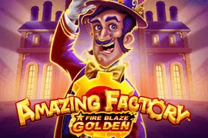 Fire Blaze Golden: Amazing Factory - LAVABET168