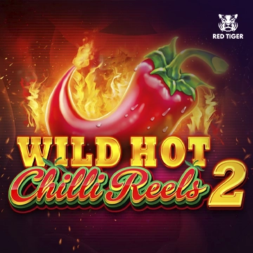 Wild Hot Chilli Reels 2 - LAVABET168