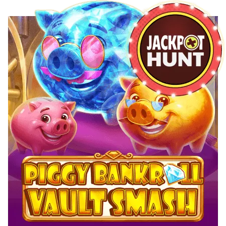 Piggy Bankroll: Vault Smash - LAVABET168
