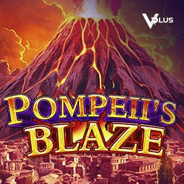 Pompeil Blaze - LAVABET168