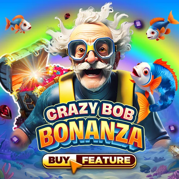 Crazy Bob Bonanza - LAVABET168