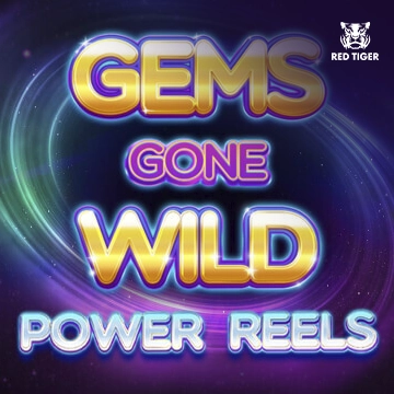 Gems Gone Wild Power Reels - LAVABET168