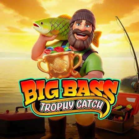 Pragmatic : Big Bass Trophy Catch - LAVABET168