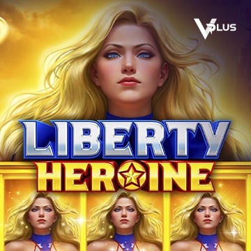 Liberty Heroine - LAVABET168