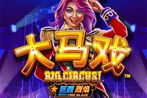 Mega Fire Blaze: Big Circus! - LAVABET168
