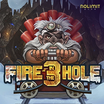 NolimitCity : Fire in the Hole 3 - LAVABET168