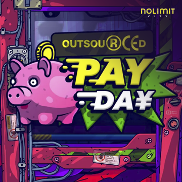 NolimitCity : Outsourced: Payday - LAVABET168