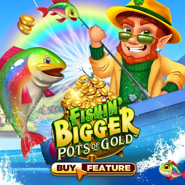 Fishin Bigger Pots of Gold - LAVABET168